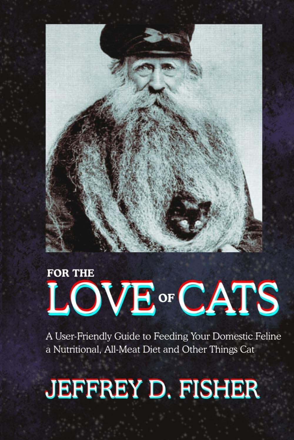 For the Love of Cats: A User-Friendly Guide to Feeding Your Domestic Feline (B0GXBYPL42)
